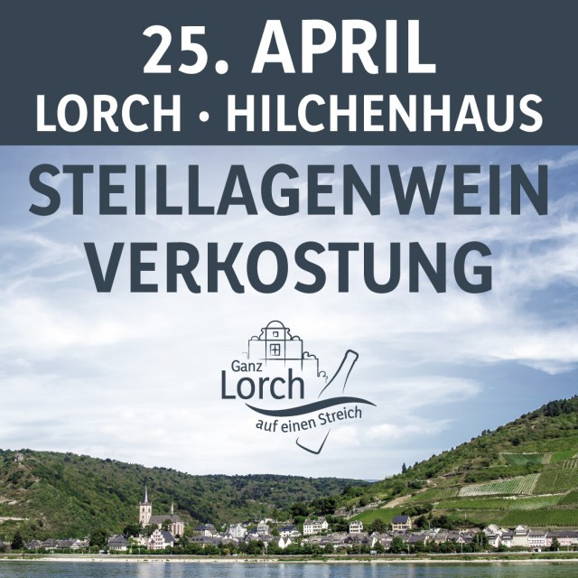 Ganz Lorch auf einen Streich – Steillagenwein-Verkostung 2026